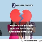Online Love Problem Solution Astrologer, Astro Vastu Guru.
