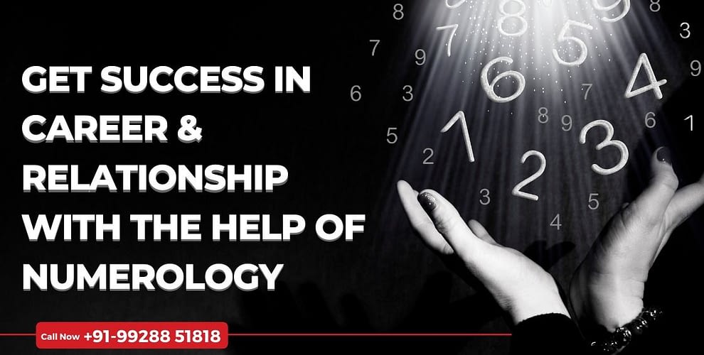 Get success in Career & Relationship with the help of Numerology